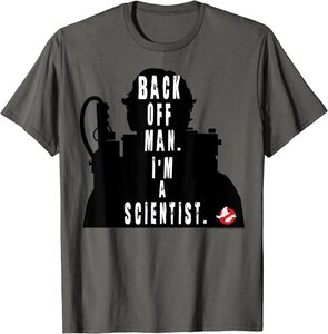 Camiseta Cazafantasmas Retrocede tío, Soy un Científico Silueta Negra